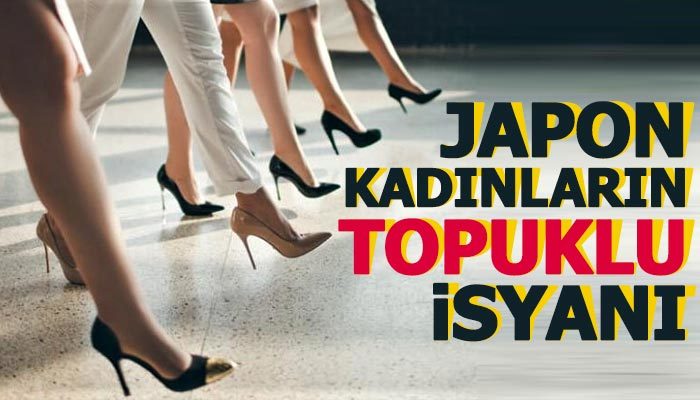 Japonya'da kadınların topuklu isyanı büyüyor