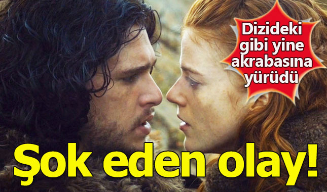 Jon Snow ve nişanlısı akraba çıktı