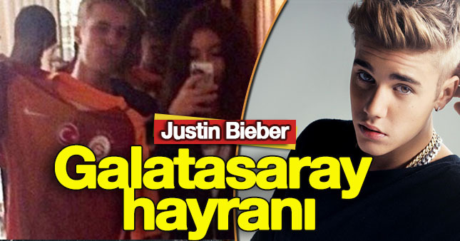 Justin Bieber da Galatasaray taraftarı çıktı!