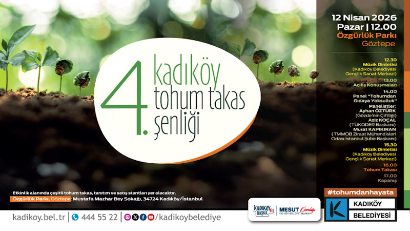 KADIKÖY'DE TOHUM TAKAS ŞENLİĞİ BAŞLIYOR