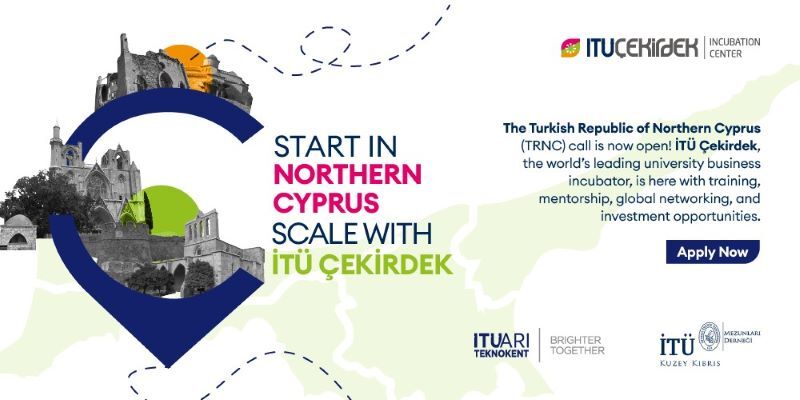 KKTC'nin Yenilikçi Girişimleri İTÜ Çekirdek ile Ölçeklenecek