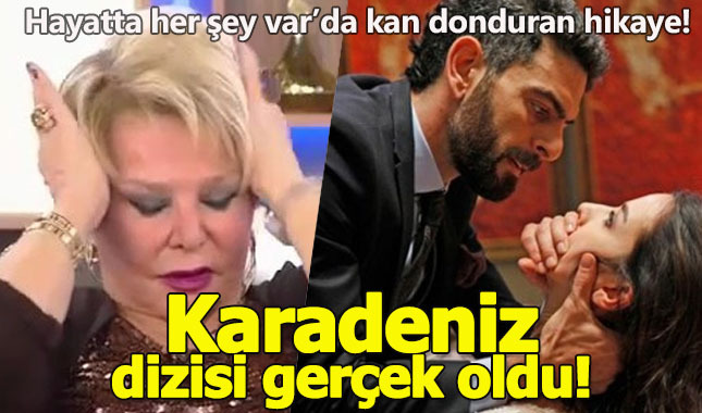 Kadına şiddet sahneleri ile tepki çeken Karadeniz dizisinde yaşananlar gerçek oldu!