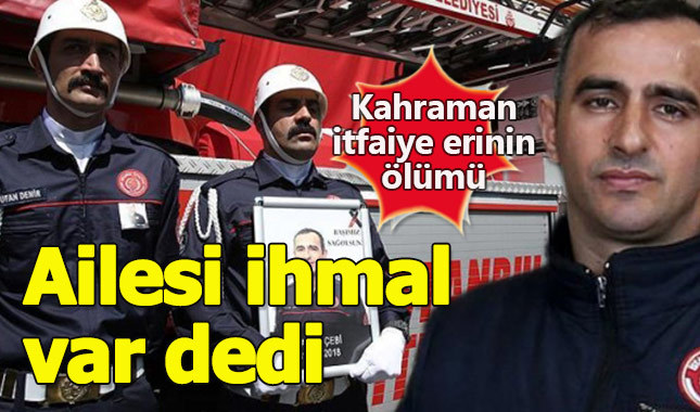 Kahraman itfaiye eri Taner Çebi'nin ölümüyle ilgil iflaş gelişme