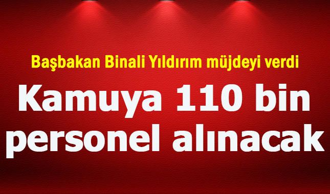 Kamuya 110 bin personel alınacak! Ne zaman alınacak?