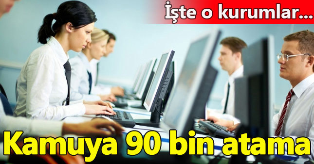 Kamuya KPSS'li ve KPSS'siz 90 bin personel alınacak