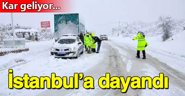 Kar yağışı İstanbul'a dayandı