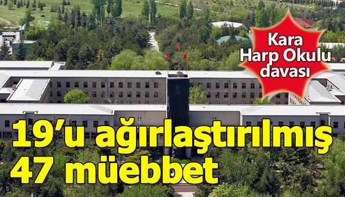 Kara Harp Okulu davasında cezalar belli oldu