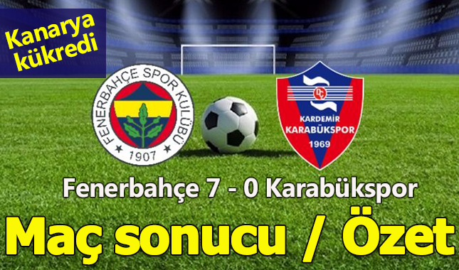 Kardemir Karabükspor - Fenerbahçe maçı kaç kaç bitti maç sonucu özet