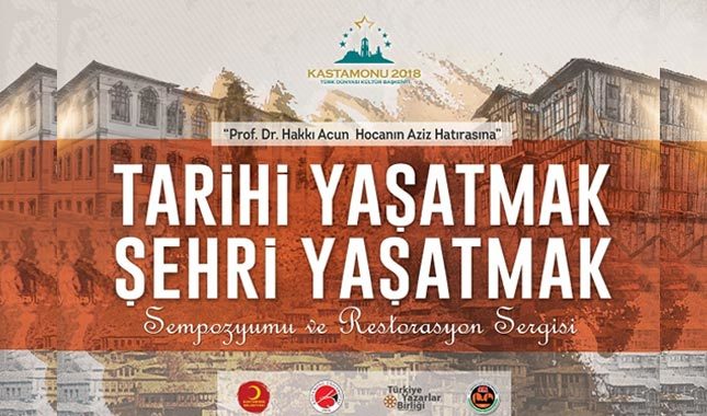 Kastamonu'da "Tarihi Yaşatmak, Şehri Yaşatmak Sempozyumu" düzenlenecek
