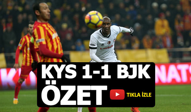 Kayserispor 1-1 Beşiktaş maç özeti goller - Kayseri 1 Beşiktaş 1 geniş özet beinsports