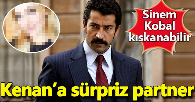 Kenan İmirzalıoğlu'nun partneri belli oldu