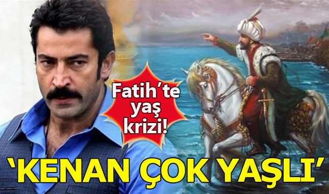 Kenan İmirzalıoğlu'nun yaşı dizide kriz çıkardı