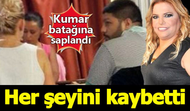 Kibariye'ye kumar şoku! Her şeyini kaybetti