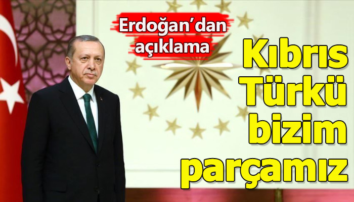 'Kıbrıs Türkünü bizden ayırma hayali kurmasınlar'