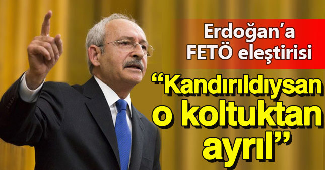 Kılıçdaroğlu: FETÖ'nün sorumlusu 14 yıldır iktidarda olanlar