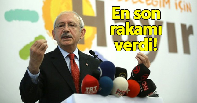 Kılıçdaroğlu "Hayır"ın son rakamını açıkladı