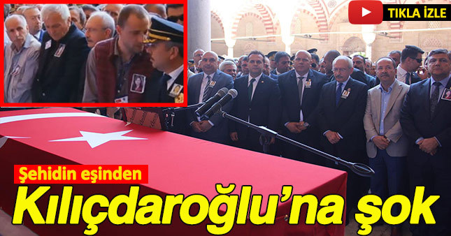 Kılıçdaroğlu şehit cenazesinde bu kez de şehit eşinin tepkisine maruz kaldı