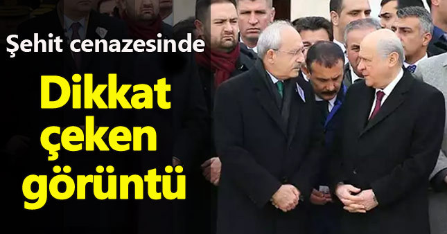 Kılıçdaroğlu ve Bahçeli şehit cenazesinde yan yana