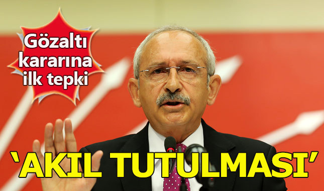 Kılıçdaroğlu'ndan avukatının gözaltına alınmasına ilk tepki