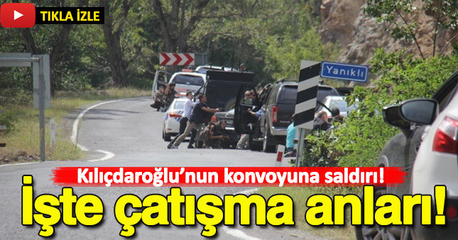 Kılıçdaroğlu'nun konvoyuna saldırı anları!