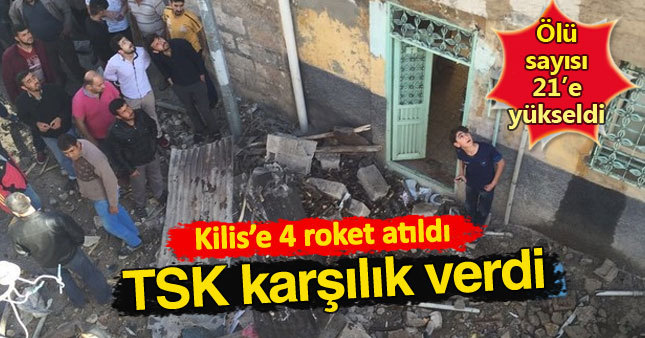 Kilis'e roket atıldı: Ölü ve yaralılar var