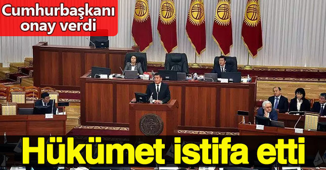 Kırgızistan hükümeti istifa etti