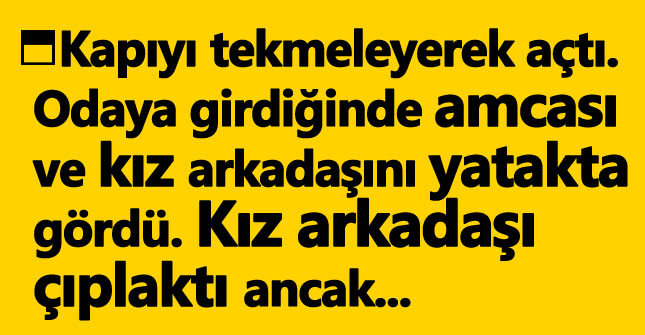 Kıza tecavüz etmek isterken odada akrabasını gören adam...