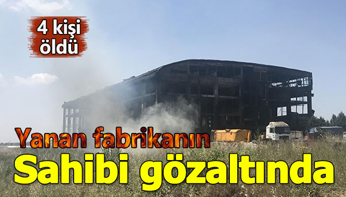 Kocaeli'de fabrika yangınında fabrika sahibi gözaltında