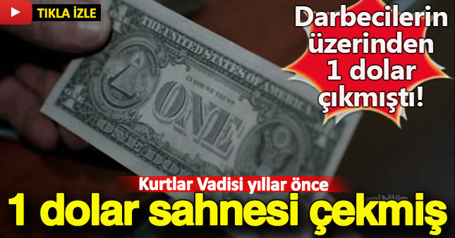 Kurtlar Vadisi'nde yıllar önceki 1 dolar sahnesi