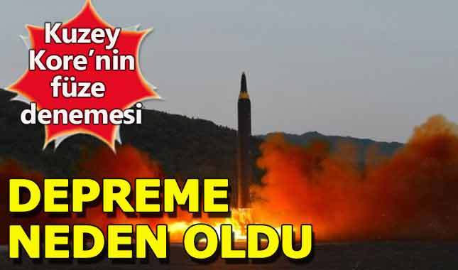 Kuzey Kore'nin füze denemesi deprem yarattı!