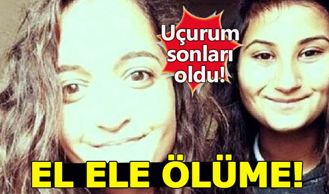 Liseli Yonca ve Melek, el ele ölüme atladılar