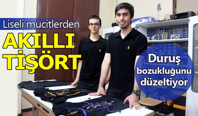 Liseli mucitler duruş bozukluğunu uyaran akıllı tişört icat etti