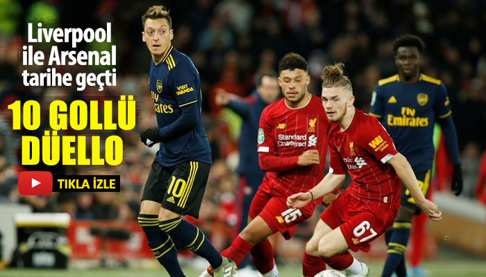 Liverpool 5-5 Arsenal maç özeti izle