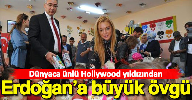 Lohan'dan müthiş Erdoğan ve Türkiye tespitleri