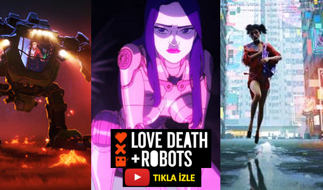 Love Death + Robots 1. sezon tüm bölümler izle Türkçe alt yazılı Netflix | Love Death Robots nereden izlenir konusu ne?
