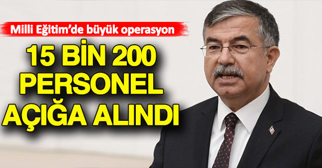 MEB'de 15 bin 200 kamu personeli açığa alındı