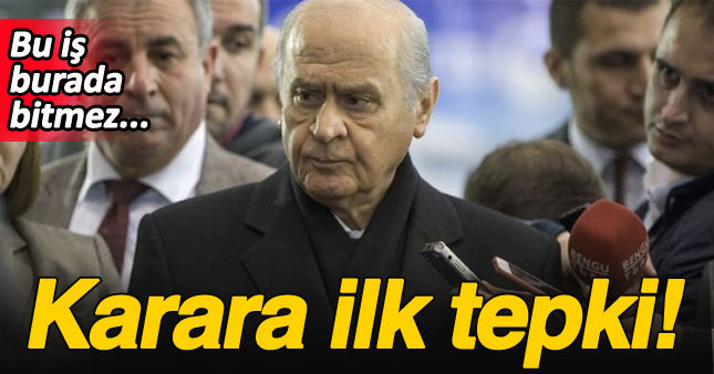 MHP'den karara ilk tepki!