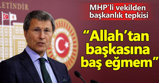 MHP'li Yusuf Halaçoğlu'ndan başkanlığa tepki