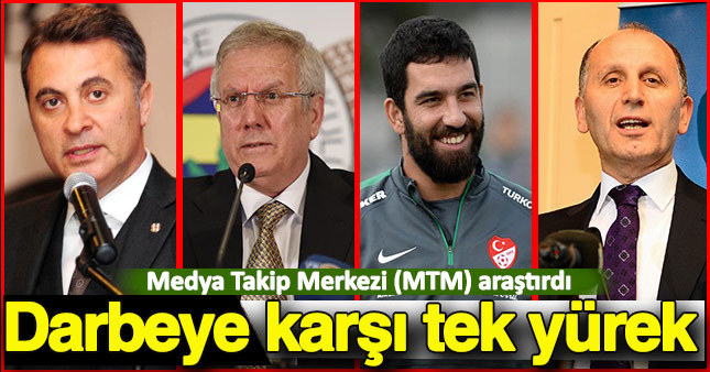 MTM Medya Takip Merkezi Araştırdı: 15 Temmuz darbe girişimi, spor camiasını da tek vücut yaptı