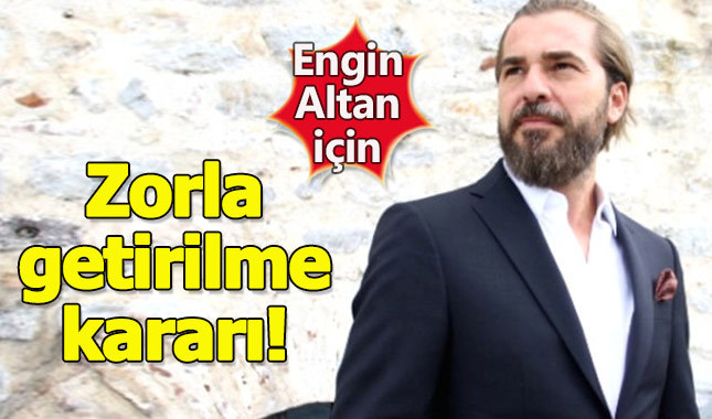 Mahkemeden Engin Altan Düzyatan için zorla getirilme kararı