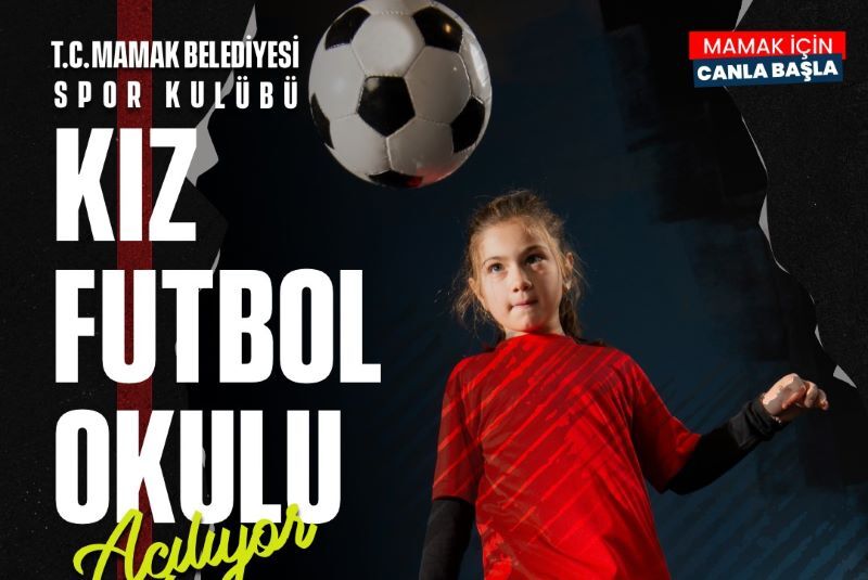 Mamak'ta Kız Futbol Okulu Açılıyor