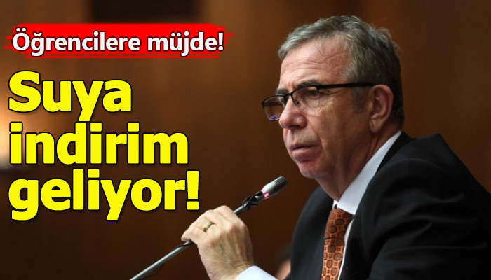 Mansur Yavaş'tan öğrencilere su indirimi müjdesi!