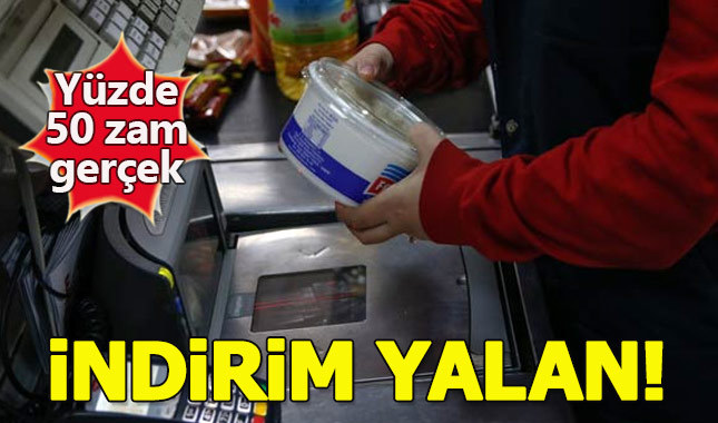 Marketlerde indirim yalan, zam gerçek