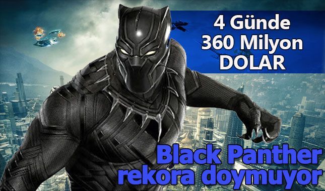 Marvel'in son sinema filmi Black Panther hasılat rekoru kırdı!