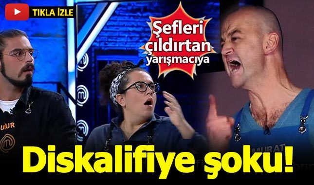 Master Chef'te şefleri çıldırtan yarışmacı diskalifiye oldu