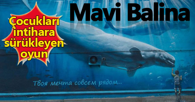 Mavi Balina çocukları intihara mı sürüklüyor
