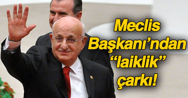 Meclis Başkanı Kahraman'dan yeni "laiklik" açıklaması