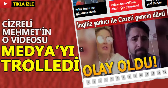 Hürriyet'i ve sosyal medyayı Anne Marie videosu ile trolleyen Cizreli
