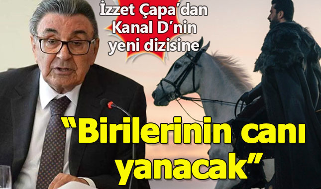 Mehmed Bir Cihan Fatihi dizisine İzzet Çapa'dan sert eleştiri!