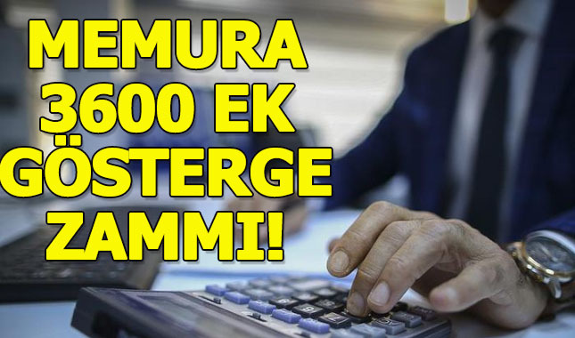 Memurlara müjde! 3600 ek gösterge zammı çalışmaları başladı